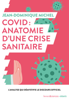 Couverture de l’ouvrage Covid : anatomie d'une crise sanitaire