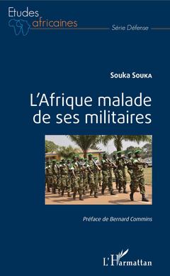 Couverture de l’ouvrage L'Afrique malade de ses militaires