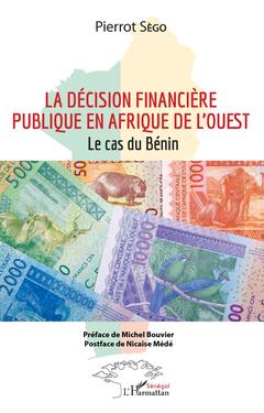 Couverture de l’ouvrage La décision financière publique en Afrique de l'Ouest