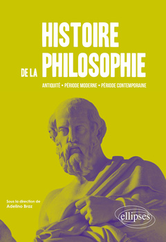 Couverture de l’ouvrage Histoire de la philosophie. Antiquité, période moderne, période contemporaine.