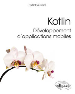 Couverture de l’ouvrage Kotlin, développement d’applications mobiles