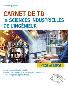 Cover of the book Carnet de TD de sciences industrielles de l'ingénieur (SII) - PCSI et MPSI