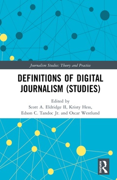 Couverture de l’ouvrage Definitions of Digital Journalism (Studies)