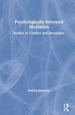 Couverture de l’ouvrage Psychologically Informed Mediation