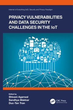 Couverture de l’ouvrage Privacy Vulnerabilities and Data Security Challenges in the IoT