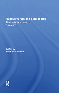 Couverture de l’ouvrage Reagan Versus The Sandinistas