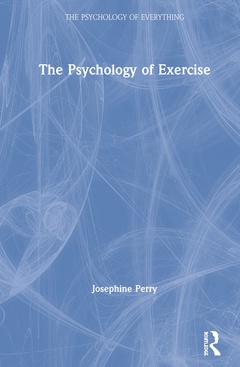 Couverture de l’ouvrage The Psychology of Exercise