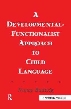 Couverture de l’ouvrage A Developmental-functionalist Approach To Child Language