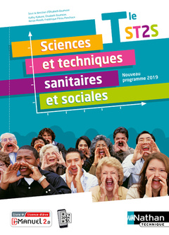 Couverture de l’ouvrage Sciences et techniques sanitaires et sociales Term ST2S - Livre + licence élève - 2020