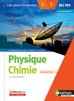 Couverture de l’ouvrage Physique-chimie 1re/Term Bac Pro - Groupement 6 (Les cahiers de Newton) - Livre + licence élève
