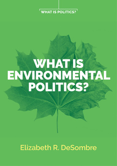 Couverture de l’ouvrage What is Environmental Politics?