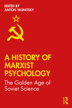 Couverture de l’ouvrage A History of Marxist Psychology