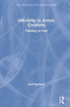 Couverture de l’ouvrage Affect in Artistic Creativity