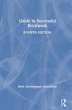 Couverture de l’ouvrage Guide to Successful Brickwork