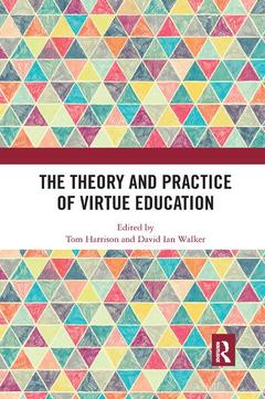 Couverture de l’ouvrage The Theory and Practice of Virtue Education