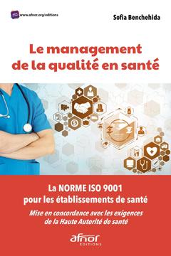 Cover of the book Le management de la qualité en santé
