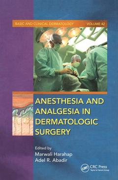 Couverture de l’ouvrage Anesthesia and Analgesia in Dermatologic Surgery