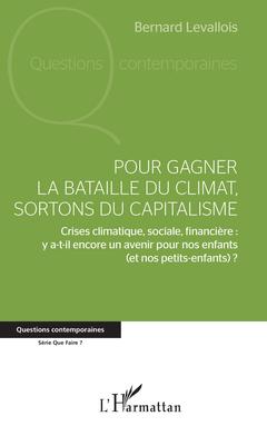 Cover of the book Pour gagner la bataille du climat, sortons du capitalisme
