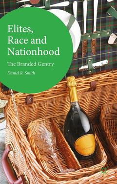 Couverture de l’ouvrage Elites, Race and Nationhood