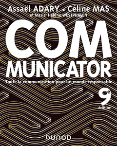 Cover of the book Communicator - 9e éd. - Toute la communication pour un monde plus responsable