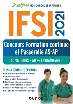 Couverture de l’ouvrage IFSI 2021 Concours Formation continue et Passerelle AS-AP - 50% Cours - 50% Entraînement