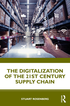 Couverture de l’ouvrage The Digitalization of the 21st Century Supply Chain
