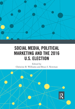 Couverture de l’ouvrage Social Media, Political Marketing and the 2016 U.S. Election