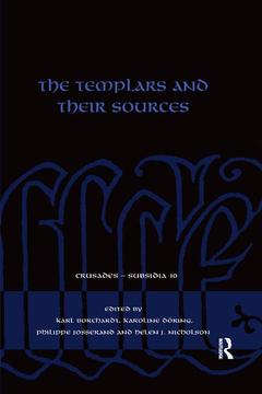 Couverture de l’ouvrage The Templars and their Sources