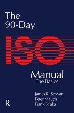 Couverture de l’ouvrage The 90-Day ISO 9000 Manual