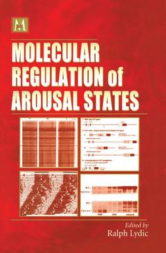 Couverture de l’ouvrage Molecular Regulation of Arousal States