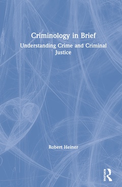 Couverture de l’ouvrage Criminology in Brief