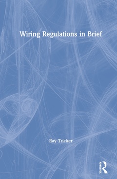 Couverture de l’ouvrage Wiring Regulations in Brief