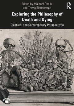 Cover of the book Exploring the Philosophy of Death and Dying