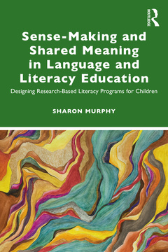 Couverture de l’ouvrage Sense-Making and Shared Meaning in Language and Literacy Education