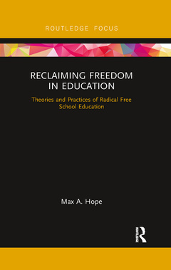 Couverture de l’ouvrage Reclaiming Freedom in Education