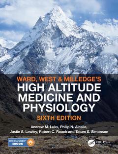 Couverture de l’ouvrage Ward, Milledge and West’s High Altitude Medicine and Physiology