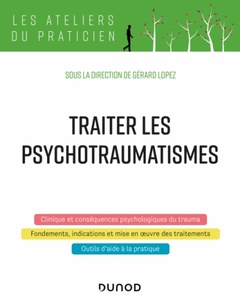 Cover of the book Traiter les psychotraumatismes