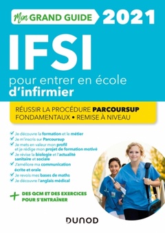 Couverture de l’ouvrage Mon grand guide IFSI 2021 pour entrer en école d'infirmier
