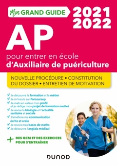 Couverture de l’ouvrage Mon grand guide IFAP 2021 pour entrer en école d'auxiliaire de puériculture - Nouvelle procédure