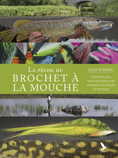 Cover of the book La pêche du brochet à la mouche