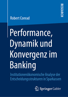Couverture de l’ouvrage Performance, Dynamik und Konvergenz im Banking