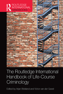 Couverture de l’ouvrage The Routledge International Handbook of Life-Course Criminology
