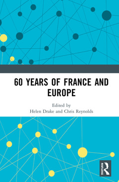 Couverture de l’ouvrage 60 years of France and Europe