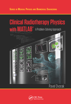 Couverture de l’ouvrage Clinical Radiotherapy Physics with MATLAB