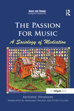 Couverture de l’ouvrage The Passion for Music: A Sociology of Mediation