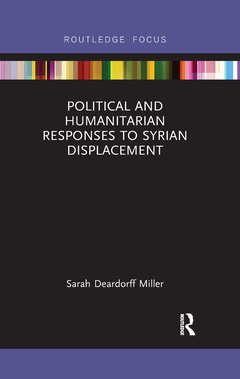 Couverture de l’ouvrage Political and Humanitarian Responses to Syrian Displacement