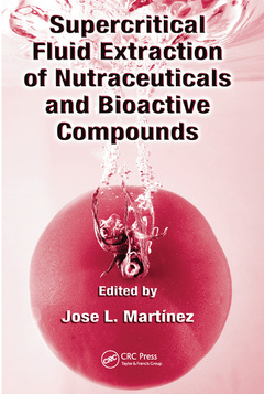 Couverture de l’ouvrage Supercritical Fluid Extraction of Nutraceuticals and Bioactive Compounds