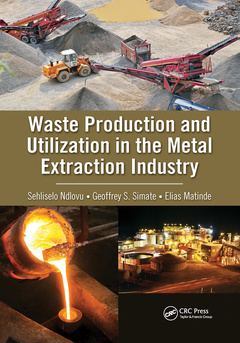 Cover of the book Waste Production and Utilization in the Metal Extraction Industry