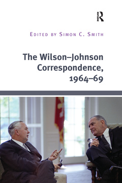 Couverture de l’ouvrage The Wilson–Johnson Correspondence, 1964–69
