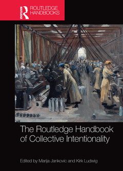Cover of the book The Routledge Handbook of Collective Intentionality